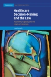 Healthcare Decision-Making And The Law