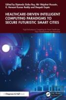 Healthcare-Driven Intelligent Computing Paradigms To Secure Futuristic Smart Cities