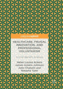 Healthcare, Frugal Innovation, And Professional Voluntarism