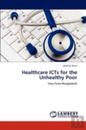 Healthcare Icts For The Unhealthy Poor