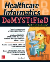 Healthcare Informatics Demystified
