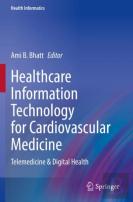 Healthcare Information Technology For Cardiovascular Medicine