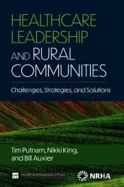 Healthcare Leadership And Rural Communities