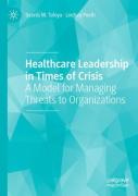 Healthcare Leadership In Times Of Crisis