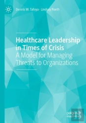 Healthcare Leadership In Times Of Crisis
