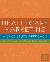 Healthcare Marketing: A Case Study Approach