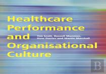Healthcare Performance And Organisational Culture