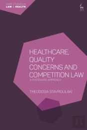 Healthcare, Quality Concerns And Competition Law