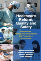 Healthcare Reform, Quality And Safety