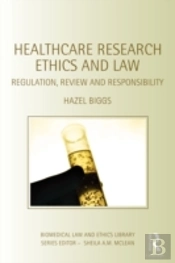 Healthcare Research Ethics And Law
