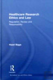 Healthcare Research Ethics And Law