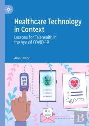 Healthcare Technology In Context