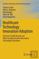 Healthcare Technology Innovation Adoption