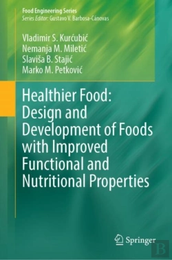 Bertrand.pt - Healthier Food: Design And Development Of Foods With Improved Functional And Nutritional Properties