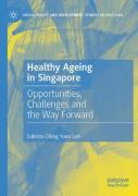Healthy Ageing In Singapore
