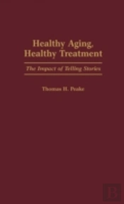 Healthy Aging, Healthy Treatment