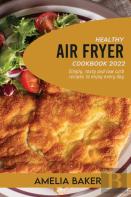 Healthy Air Fryer Cookbook 2022