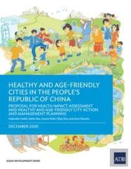 Healthy And Age-Friendly Cities In The People'S Republic Of China