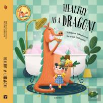 Healthy As A Dragon!