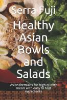 Healthy Asian Bowls And Salads