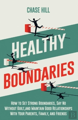 Bertrand.pt - Healthy Boundaries: How To Set Strong Bo