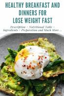 Healthy Breakfast And Dinners For Lose Weight Fast
