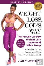Healthy By Design: Weight Loss, God'S Way
