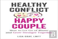 Healthy Conflict, Happy Couple