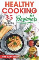 Healthy Cooking For Beginners