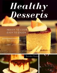 Healthy Desserts