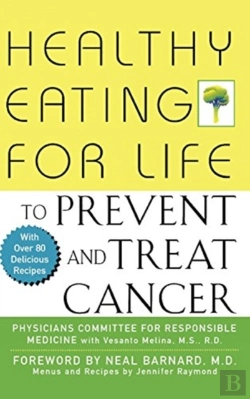 Bertrand.pt - Healthy Eating For Life To Prevent And Treat Cancer