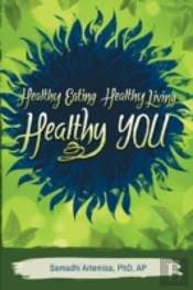 Healthy Eating, Healthy Living, Healthy You