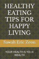 Healthy Eating Tips For Happy Living