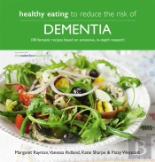 Healthy Eating To Reduce The Risk Of Dementia