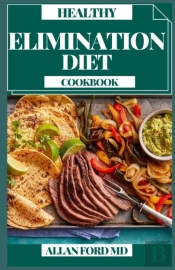 Healthy Elimination Diet Cookbook