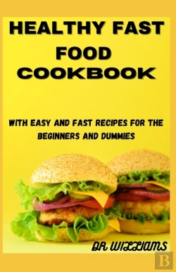Bertrand.pt - Healthy Fast Food Cookbook