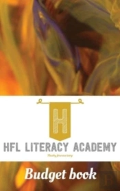 Healthy Financial Living Literacy Academy Budget Book