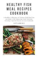 Healthy Fish Meal Recipes Cookbook