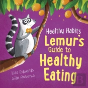 Healthy Habits: Lemur'S Guide To Healthy Eating