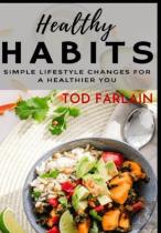 Healthy Habits | The Simple Lifestyle