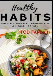 Healthy Habits | The Simple Lifestyle