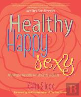 Healthy Happy Sexy