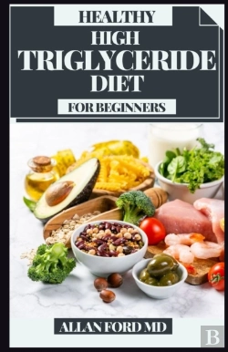 Bertrand.pt - Healthy High Triglyceride Diet For Beginners
