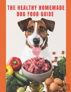 Bertrand.pt - Healthy Homemade Dog Food Guide