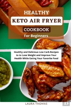 Bertrand.pt - Healthy Keto Air Fryer Cookbook For Beginners