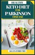 Healthy Keto Diet For Parkinson Disease