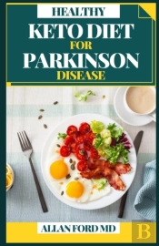 Healthy Keto Diet For Parkinson Disease