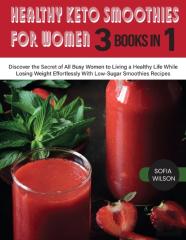 Healthy Keto Smoothies For Women