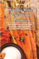 Healthy Keto Vegetarian Recipes