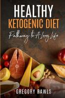 Healthy Ketogenic Diet